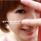 you’re my special